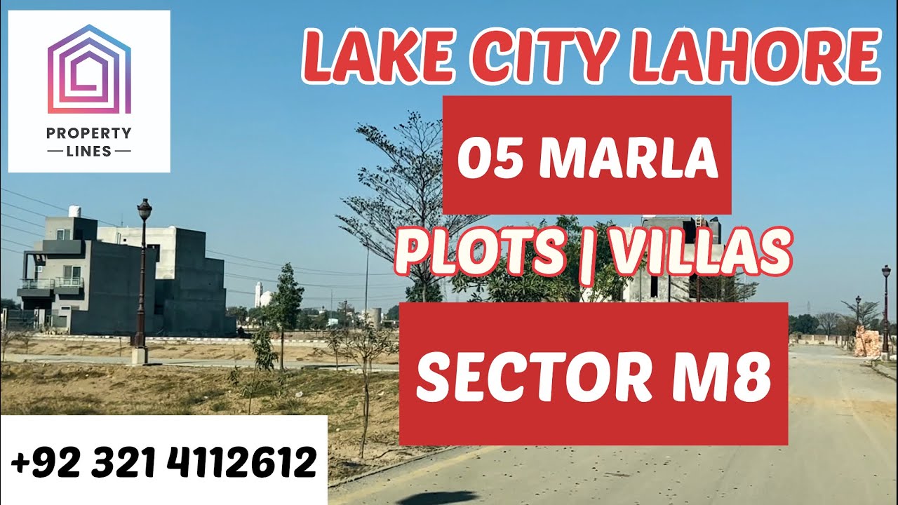 05 MARLA PLOTS VILLAS | SECTION M8 LAKE CITY LAHORE | COMPLETE VISIT BY @PropertyLinesLahore