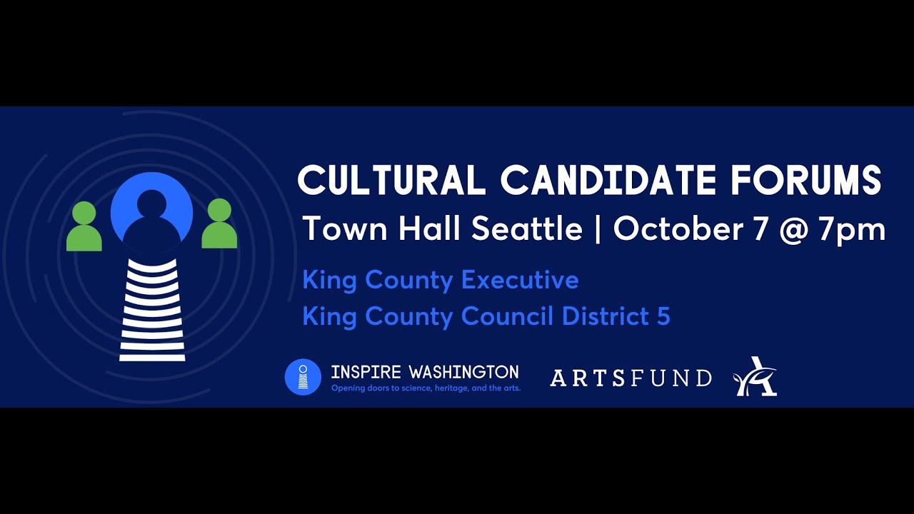 Inspire Washington presents Cultural Candidate Forums: King County