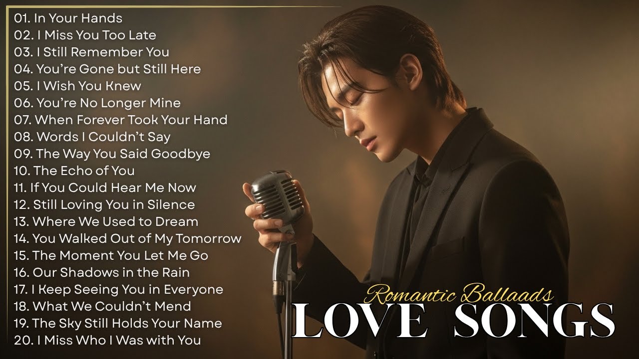 Beautiful & Heartfelt Sad Love Songs 2025 | Easy-Listening Touching Lyrics Melodies | New Songs Love