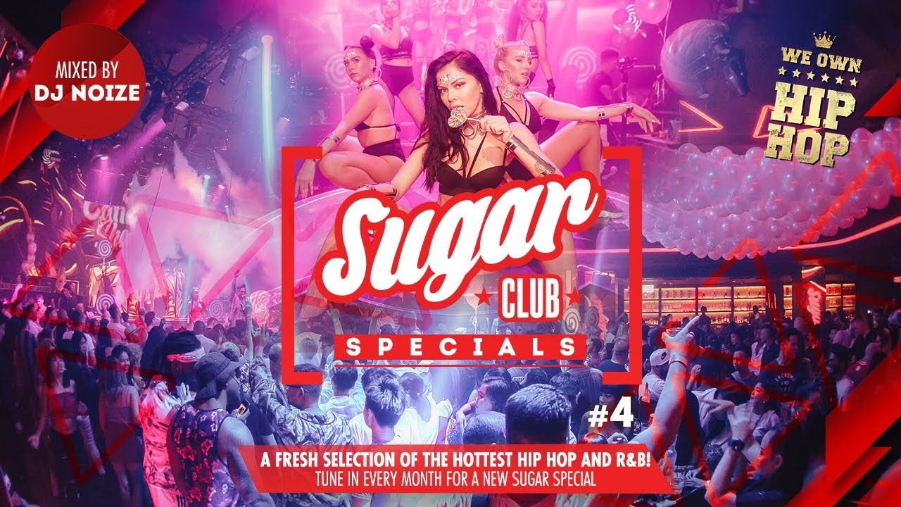 Sugar Specials #4 | A fresh selection of the hottest Hip-Hop & R&B, by DJ Noize | April 2019 mix