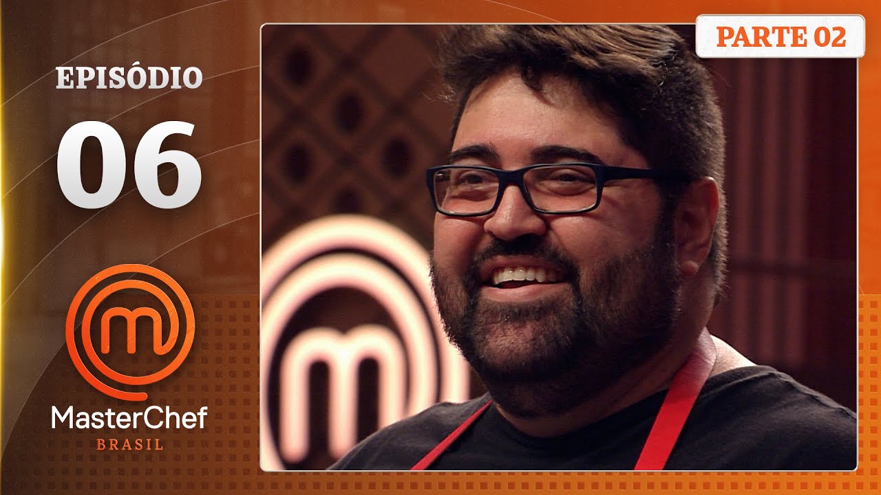 EP. 06 - 2/5: CAIXA MISTERIOSA E REPRODUÇÃO DO CHEF FOGAÇA (01/07/25) | TEMP. 12 | MASTERCHEF BRASIL