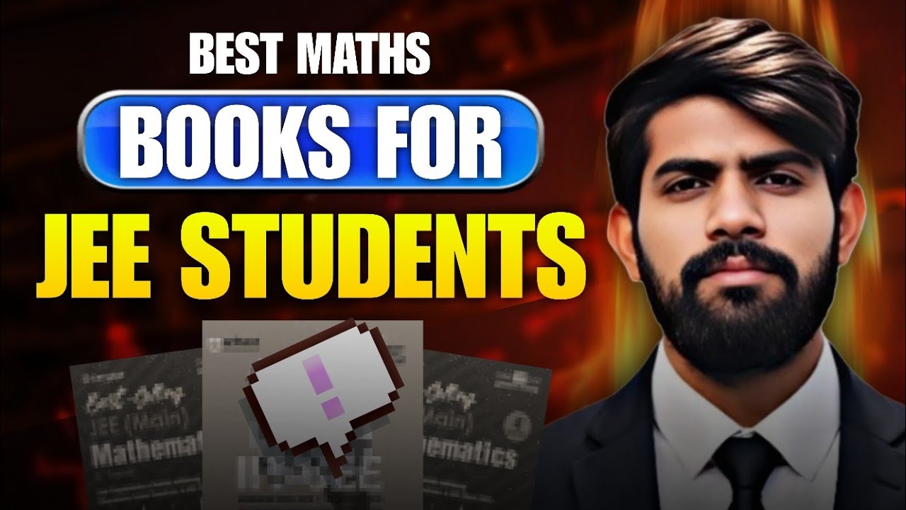 Best Maths Books for Jee Students | Mains + Advance |