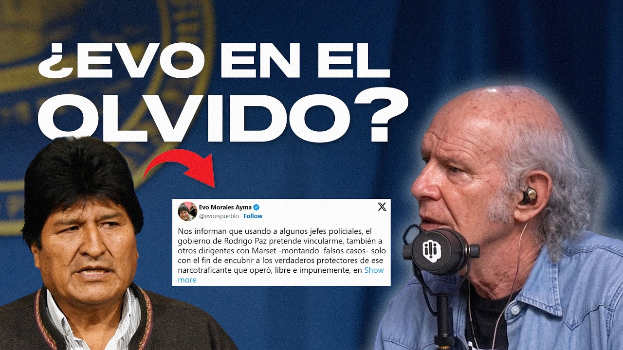¿Evo en el olvido?  | LPM | Carlos Valverde | Extendido