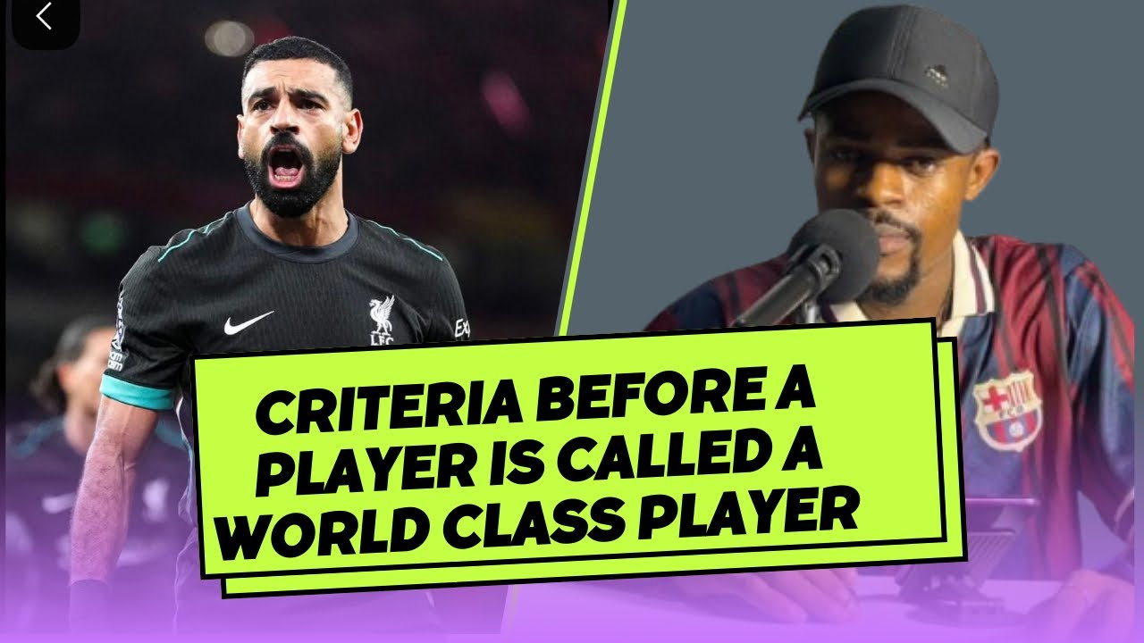 CRITERIA BEFORE A PLAYER IS CALLED A WORLD CLASS PLAYER #world #players #football 