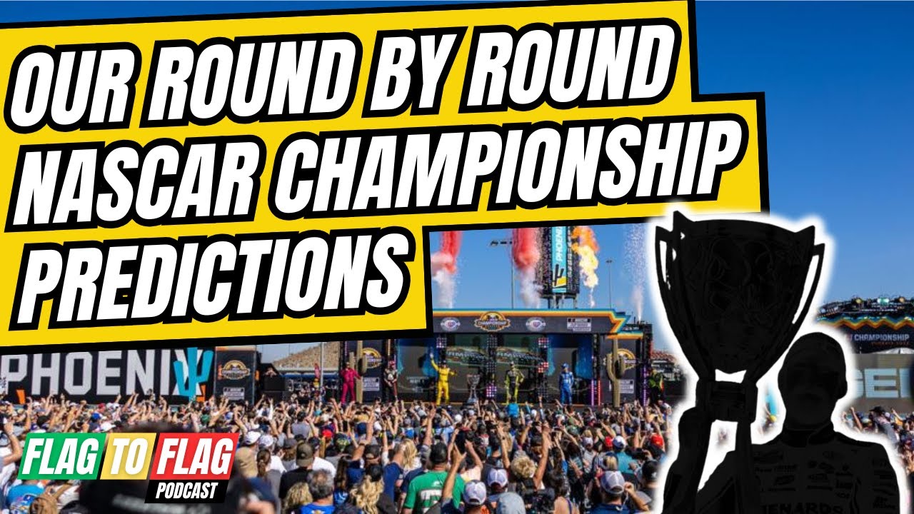 Our Round by Round NASCAR Championship Predictions