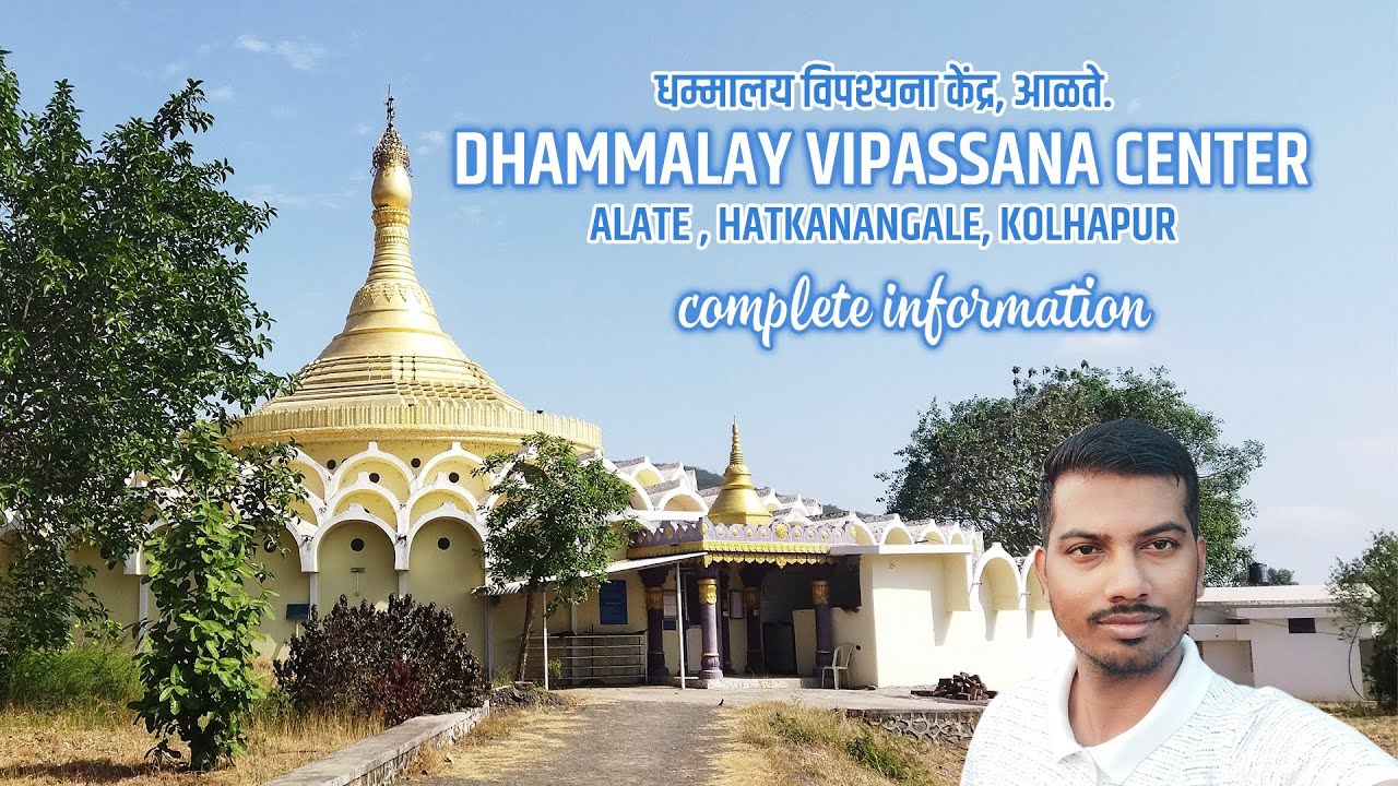 Dhammalaya Vipassana Meditation Centre Alate Kolhapur