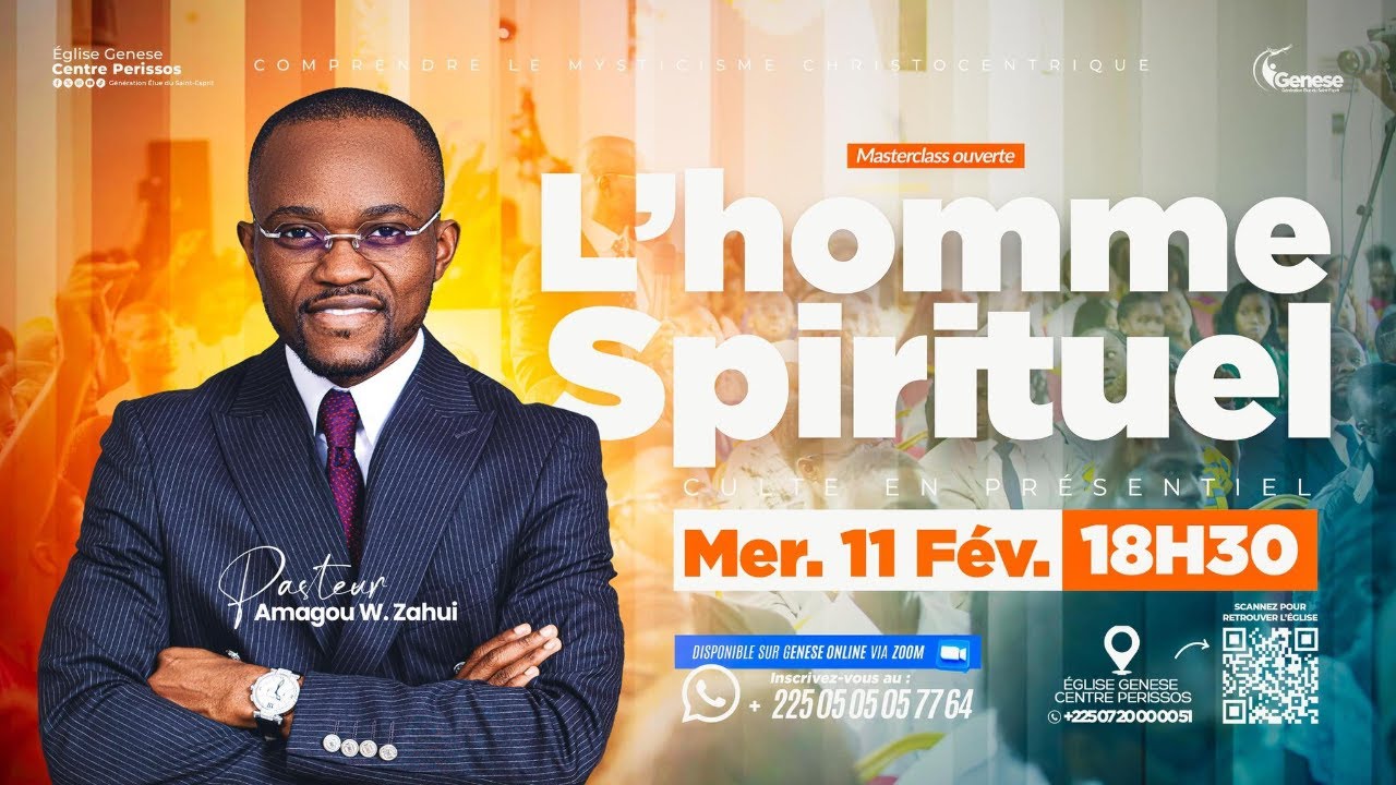 L'HOMME SPIRITUEL | PASTEUR AMAGOU WILFRIED ZAHUI