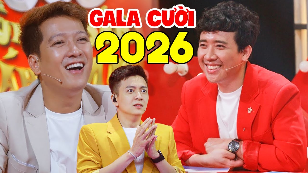 CƯỜI TÉ GHẾ 2026 | Đêm Gala Hài Kịch Trấn Thành Trường Giang 2026 Đặc Biệt - KHÔNG XEM CỰC PHÍ