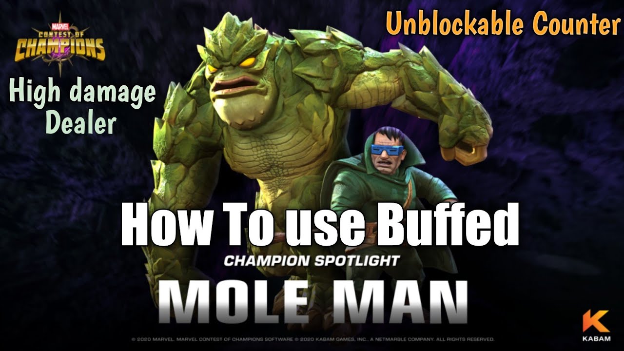 How to use Buffed Mole Man effectively- Marvel Contest of Champions