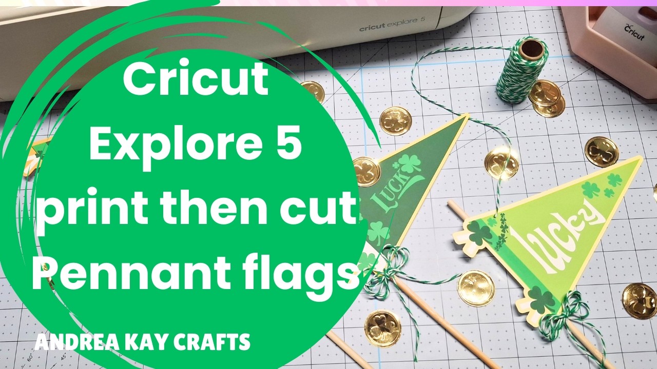Cricut Explore 5: распечатай, а затем вырежи флажки-вымпелы.