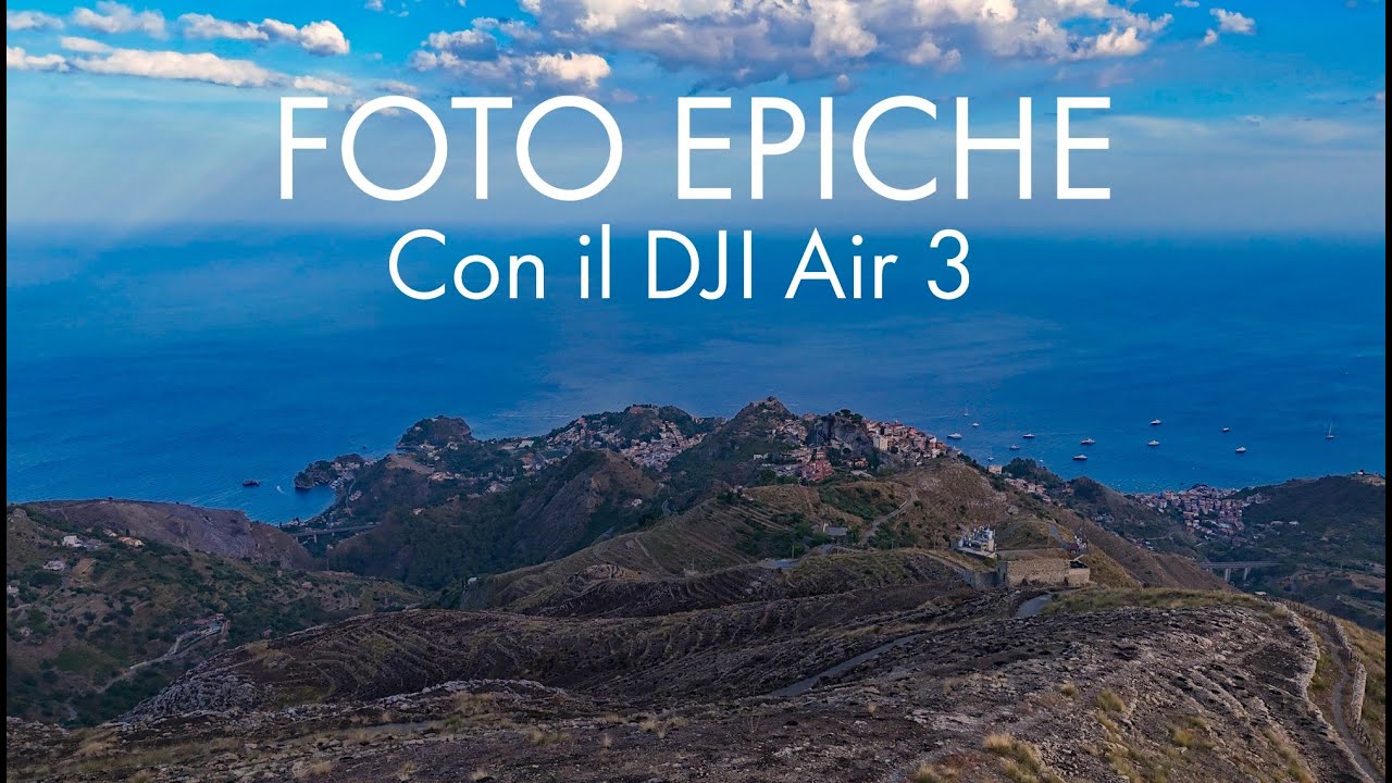 DJI Air 3 Configurazioni per Fotografia, Come Scattare Foto Epiche