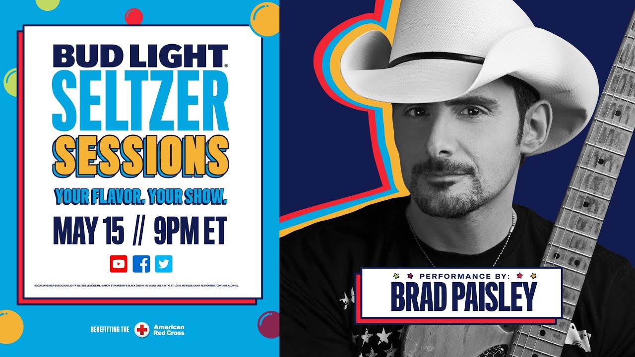 Bud Light Seltzer Sessions with Brad Paisley & very special guest Lady Antebellum