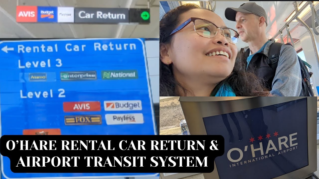 AVIS CAR RENTAL QUAD-CITIES TO O'HARE  CHICAGO AIRPORT: RETURN AND TRANSIT SYSTEM FIRST EXPERIENCE
