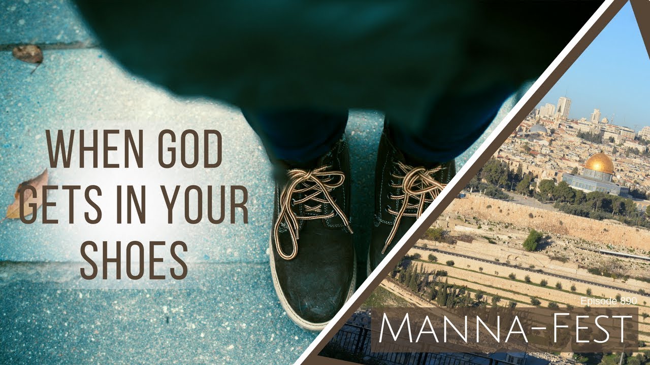 When God Gets In Your Shoes | Episode 890