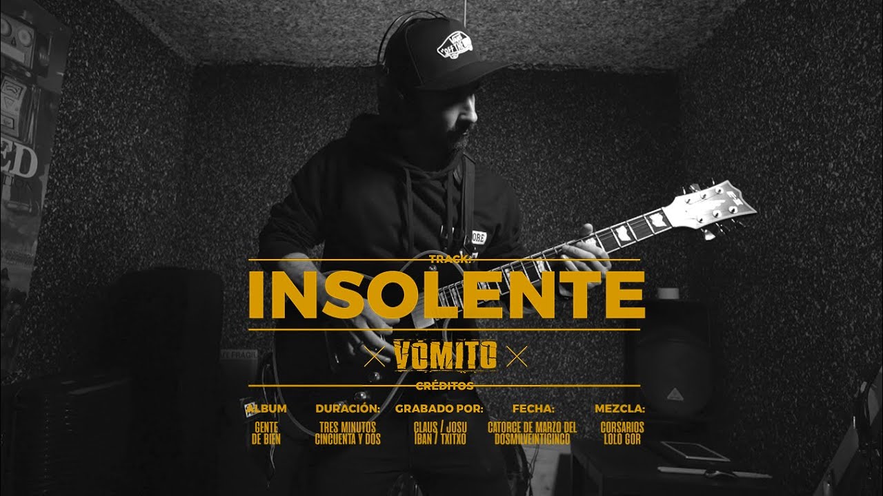 Vómito - Insolente [Videoclip oficial]