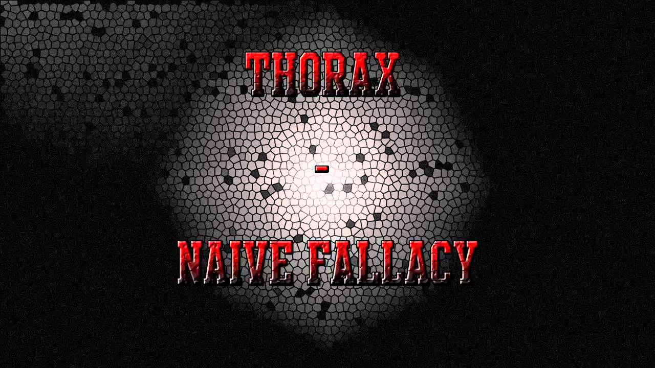Thorax - Naive Fallacy