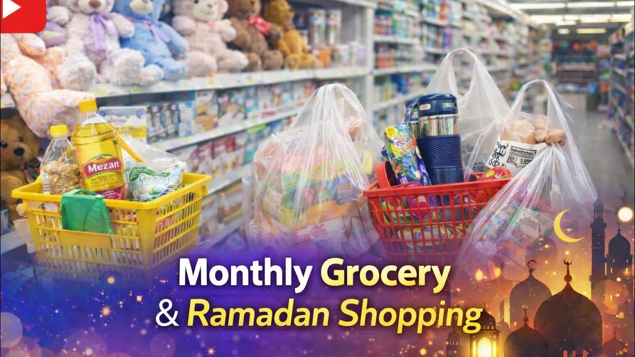 • Monthly Grocery Haul & Ramadan Shopping 🛒|Ghar ka rang hamary sung