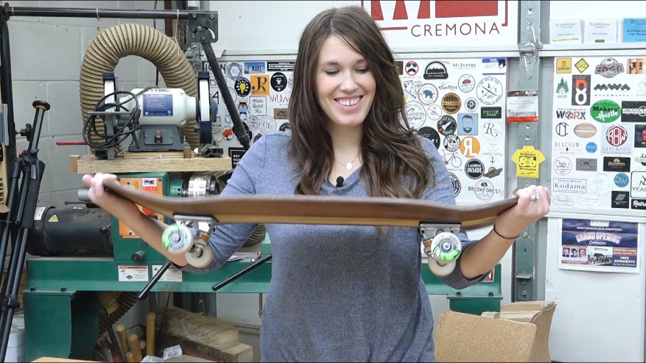 Lindsay Makes a Skateboard