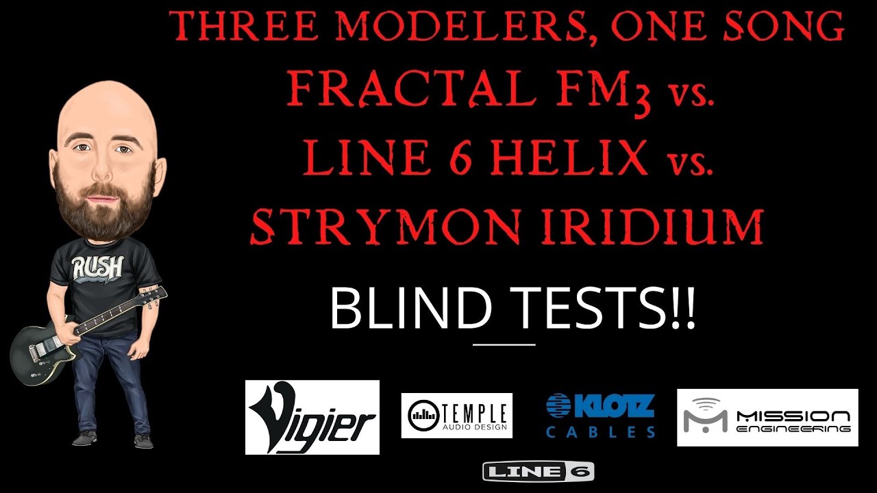 3 Modelers, One Song | FRACTAL FM3 vs. LINE 6 HELIX vs. STRYMON IRIDIUM | BLIND TESTS!