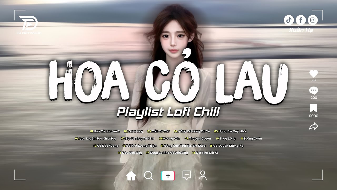 HOA CỎ LAU x GIÓ - MÂY ♫ Những Bản Lofi TRIỆU VIEW Hot TikTok 2023 -  Lofi Chill Nhẹ Nhàng