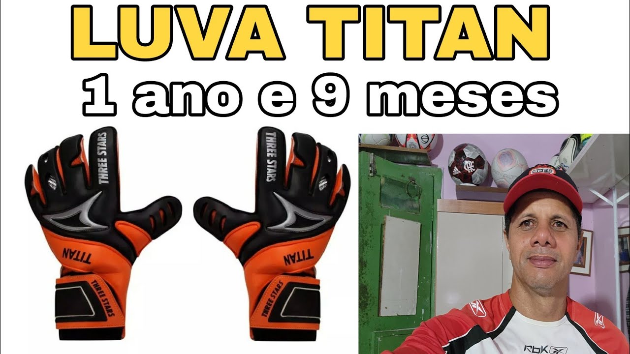 Luva titan da three stars com 1 ano e 9 meses de uso