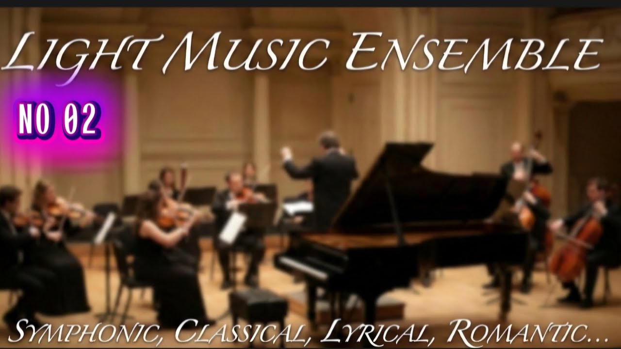Light Orchestral Music 🎶 Nhạc Giao Hưởng Nhẹ – Nghe Một Lần Là Nghiện#nhachoatau 