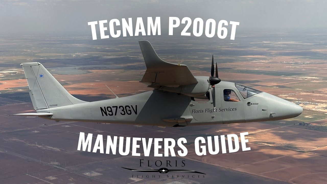 Tecnam P2006T Maneuvers Guide — Commercial Multi Engine Add On Checkride