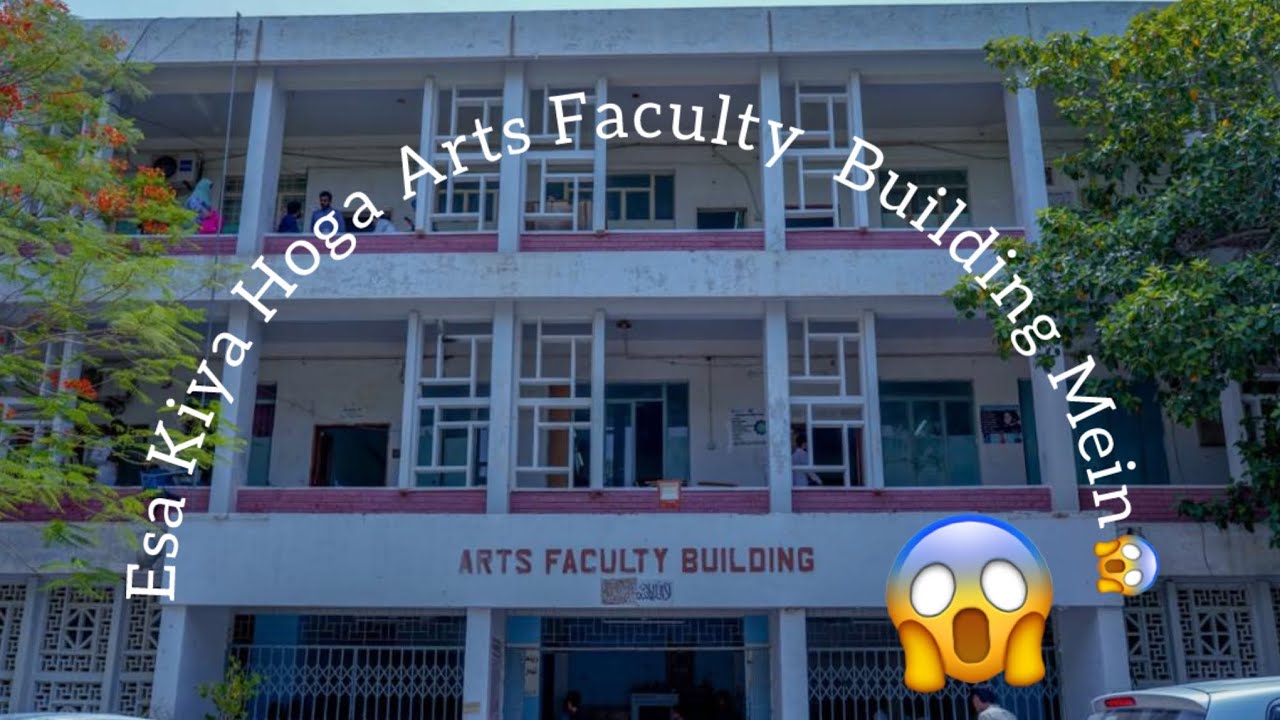 Arts Faculty in University of Sindh