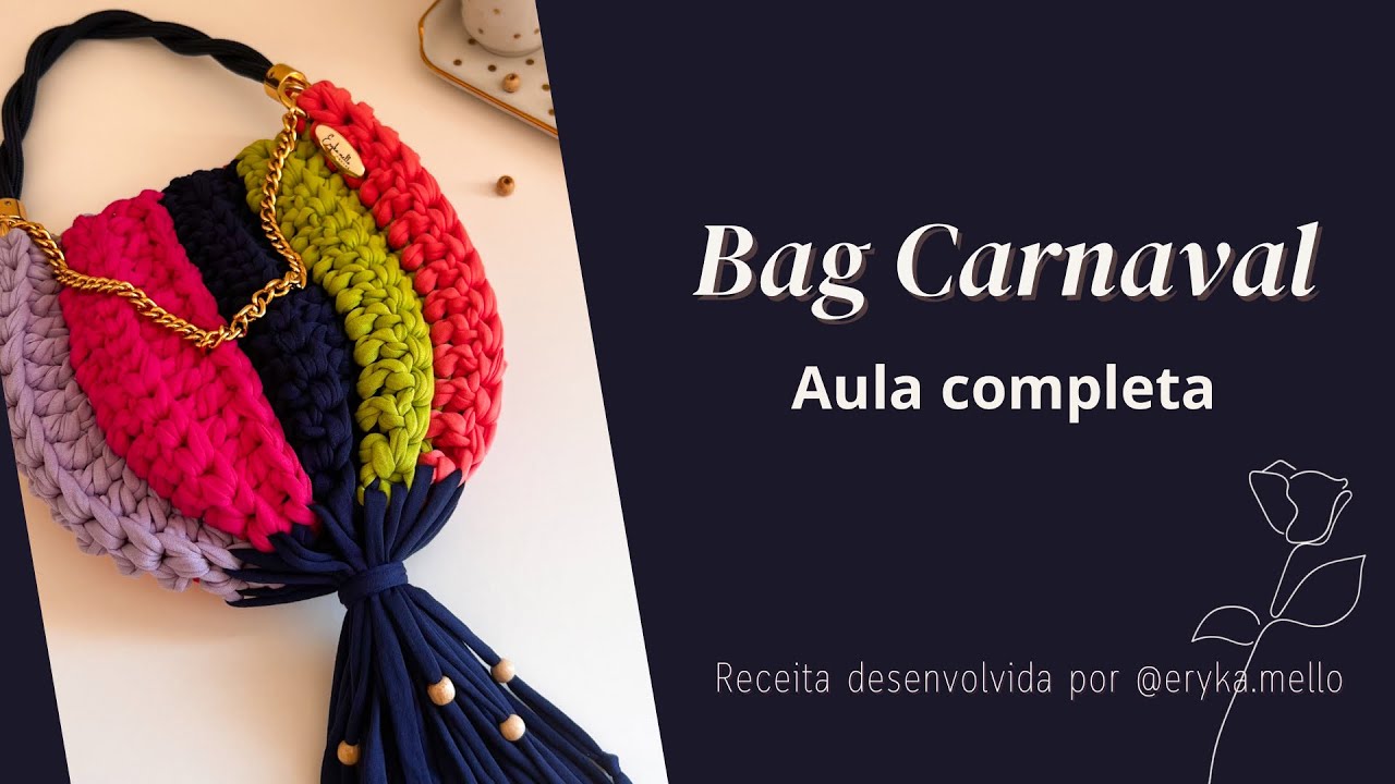 Bag Carnaval -  Aula completa ✨