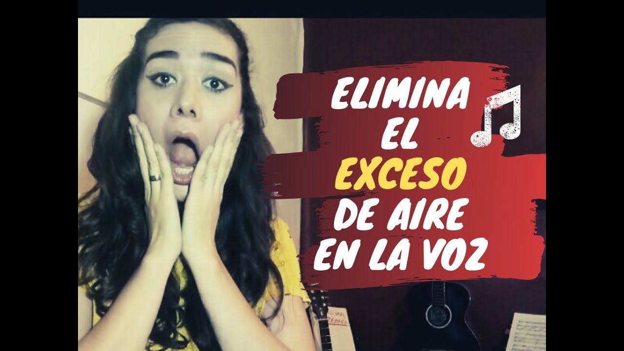Como Eliminar El exceso de aire en la voz | CLASES DE CANTO