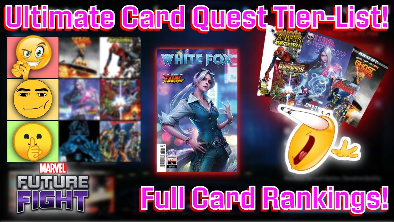 Complete Comic Card Tier List + Best Pick for New Quest! | Marvel Future Fight