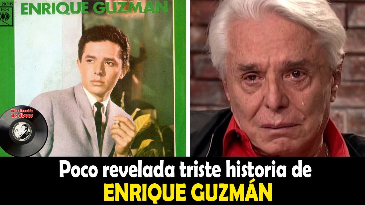 La Vida y el Triste Final de Enrique Guzmán