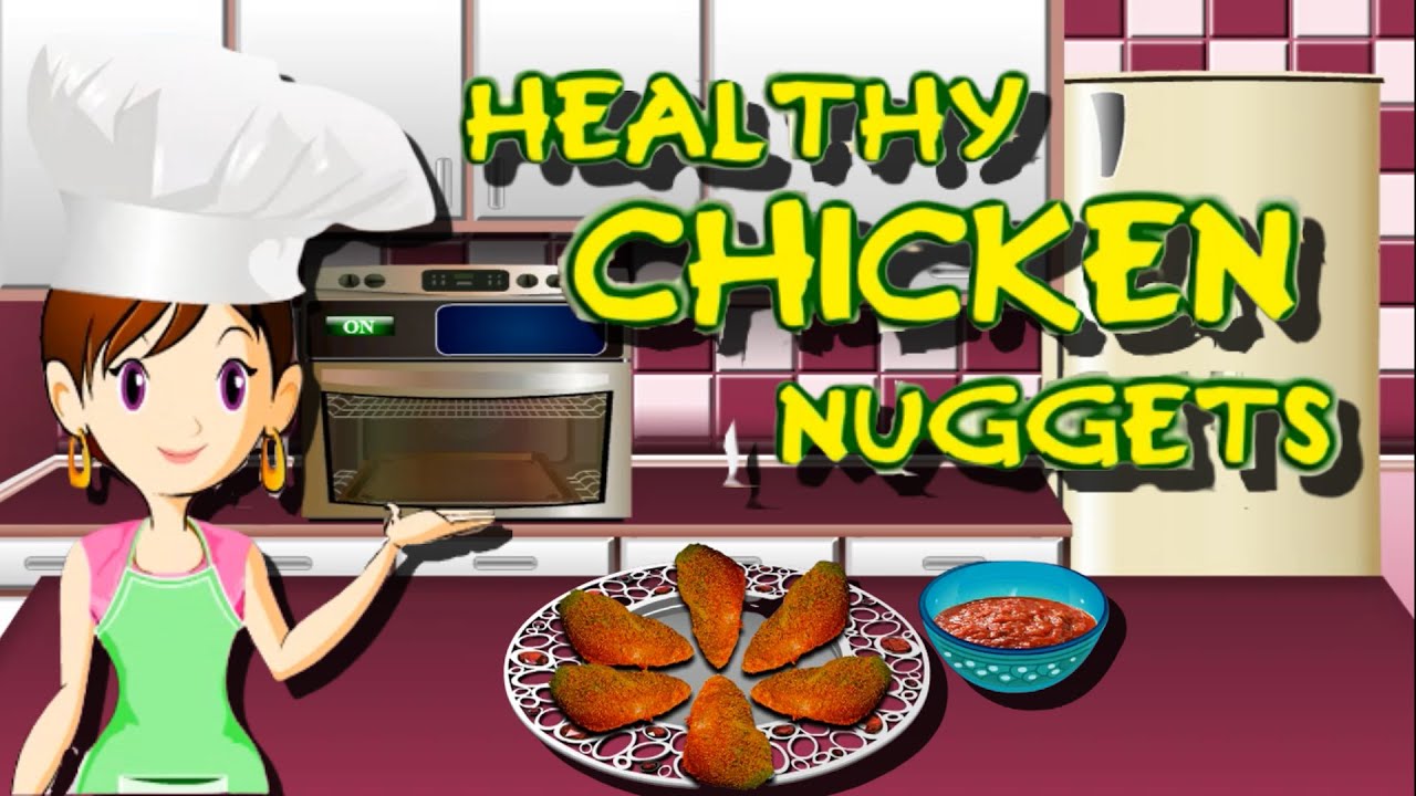 Sara's Cooking Class: Healthy Chicken Nuggets