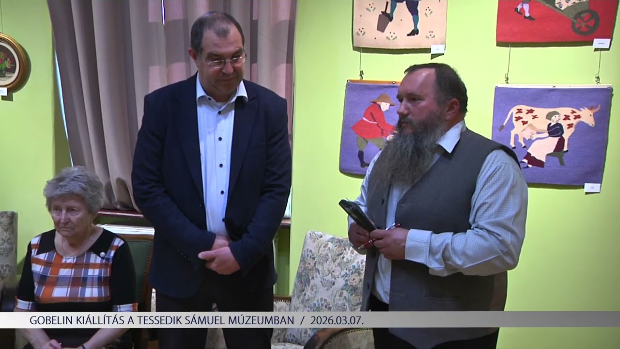 Gobelin kiállítás a Tessedik Múzeumban (2026.03.07)