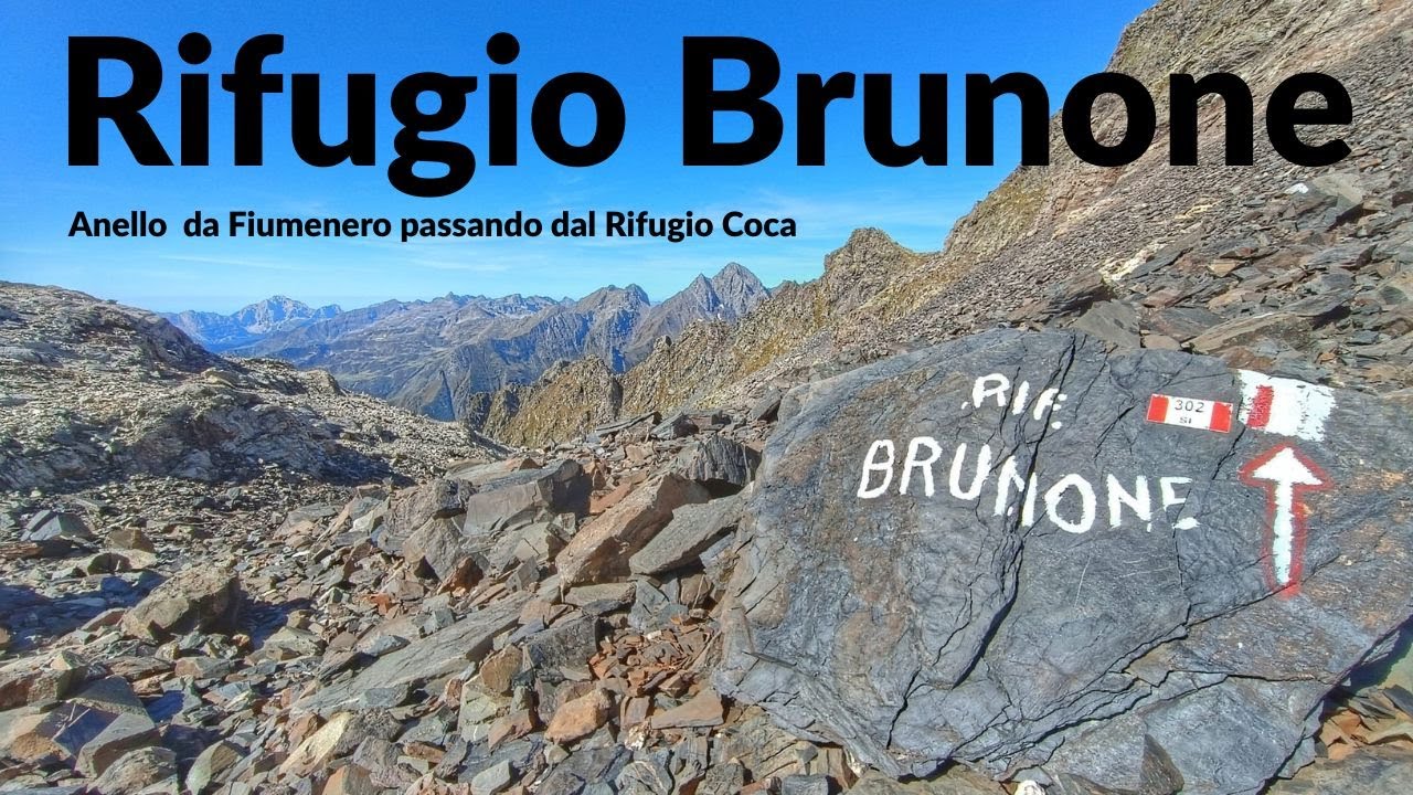 Rifugio BARONI AL BRUNONE: Anello da Fiumenero passando dal Rifugio Coca