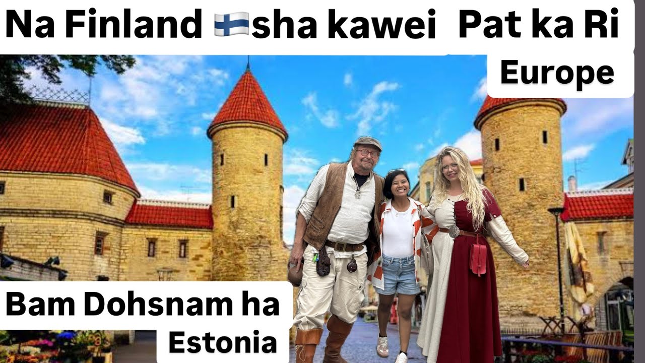 Na FINLAND sa sha kawei pat ka Ri Europe|| Estonia|| Bad dohsnam sniang|| Khasi Boy || Khasi