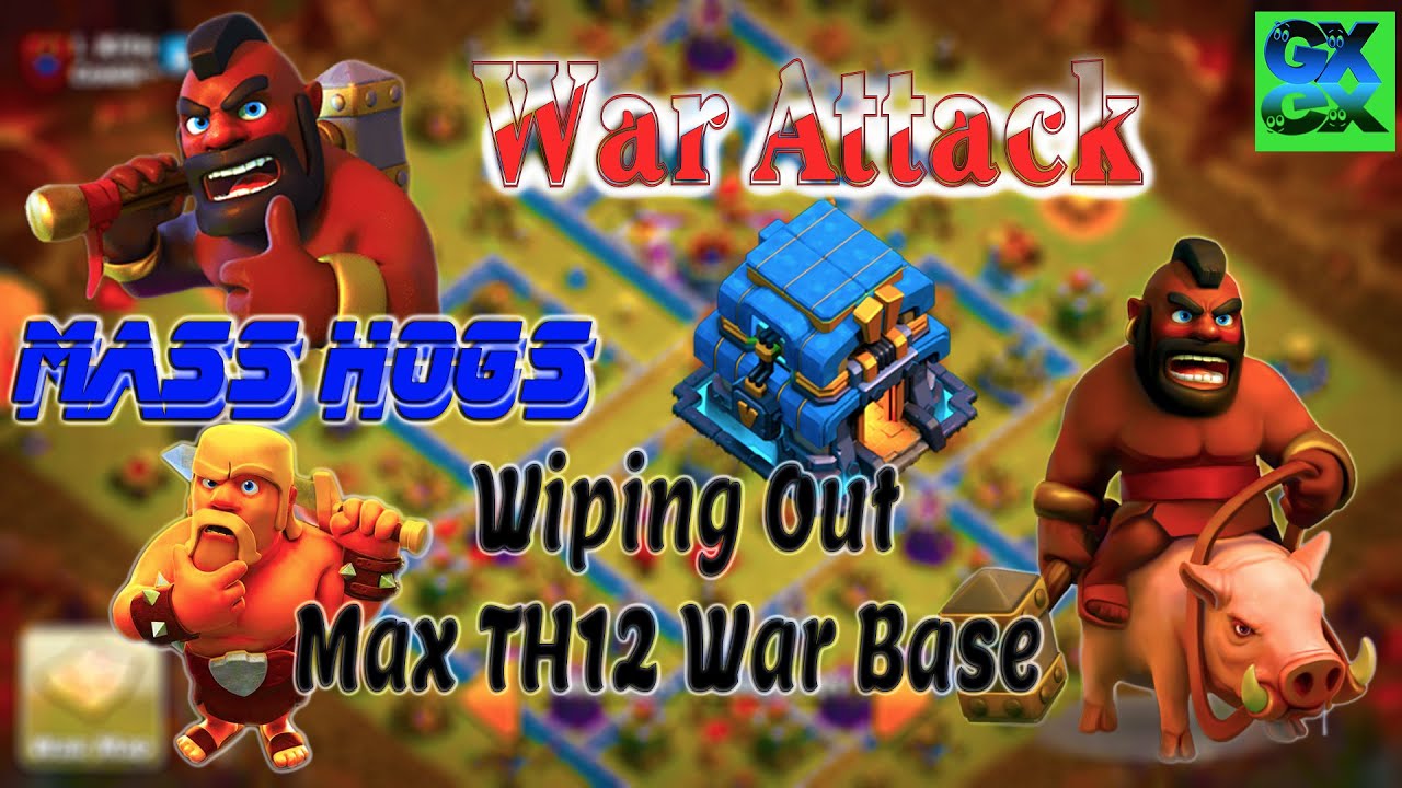Mass hogs destroying maxed COC TH12 base in clan war. New trend. EASY 3 STARS.