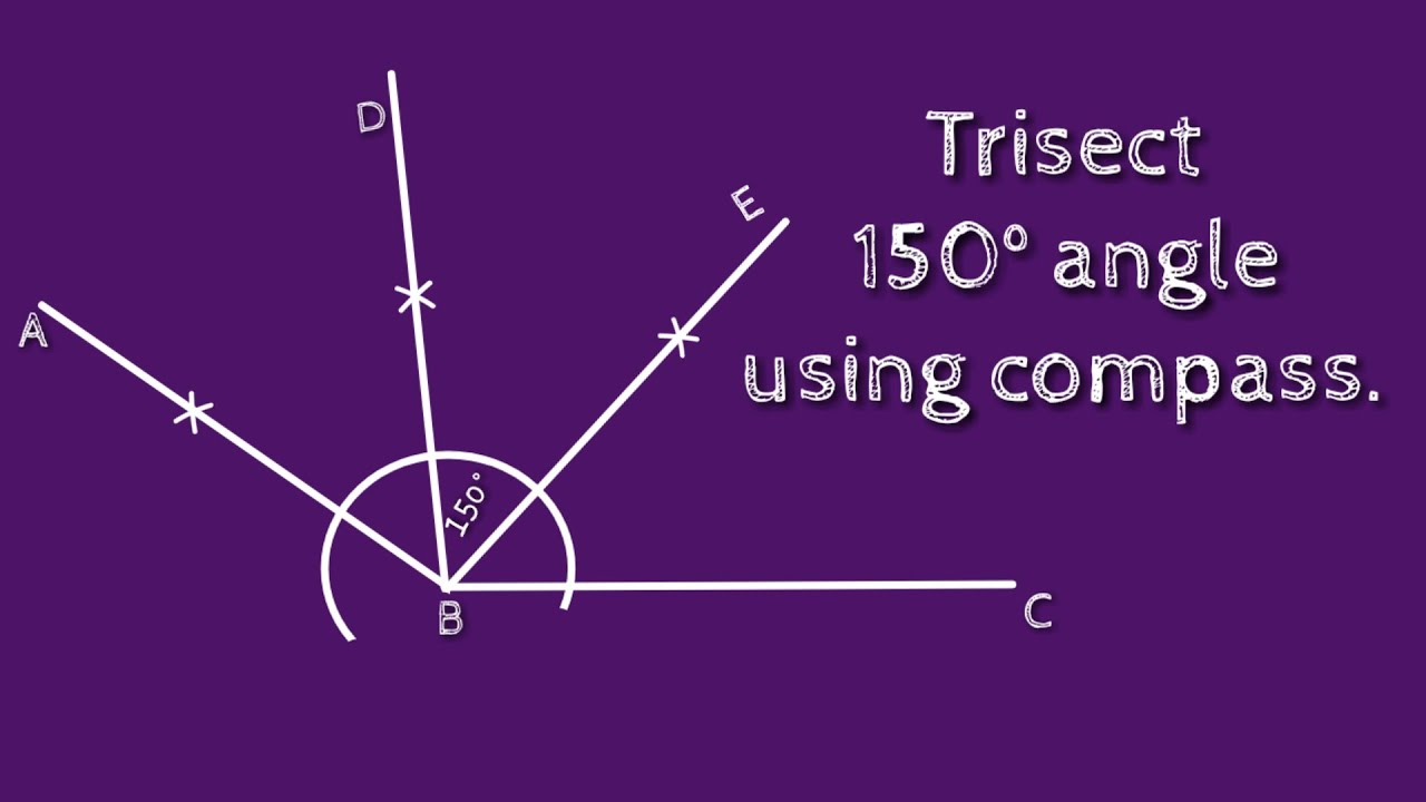 How to trisect 150° angle using compass. shsirclasses.