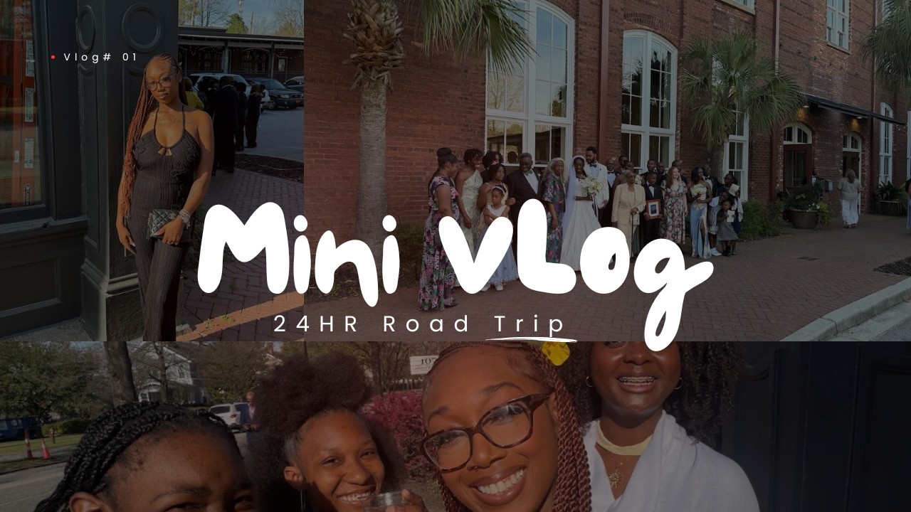 VLOG| 24HR Road Trip to South Carolina | Wedding 