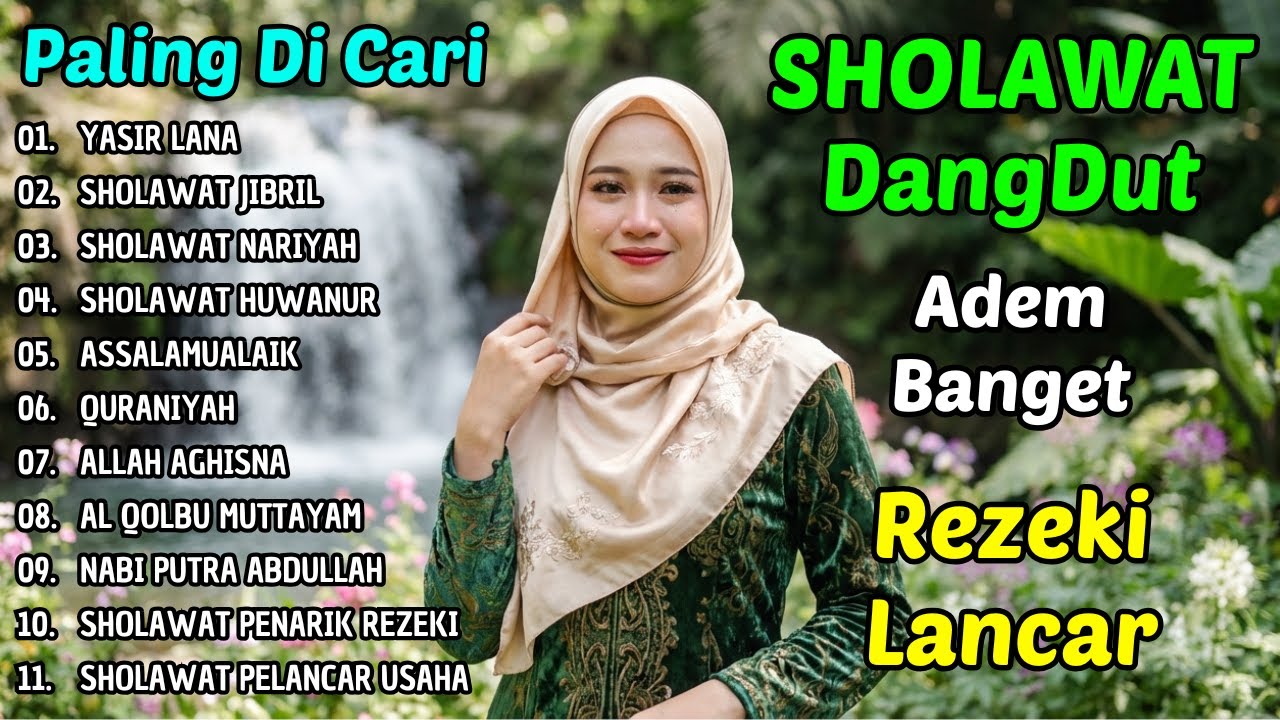Sholawat Dangdut Sepanjang Masa Terbaik | Obat Hati & Pembuka Rezeki
