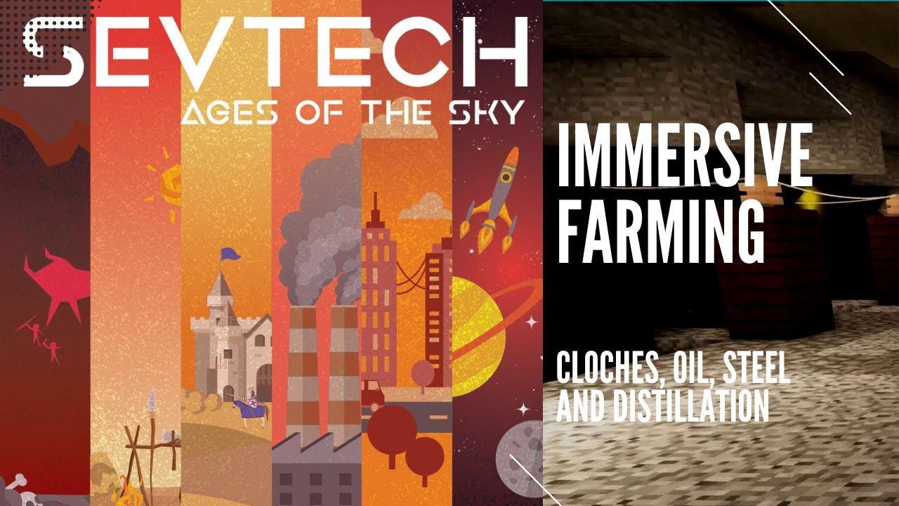 SevTech Ages of the Sky E12 - Immersive Farming, Oil and Steel