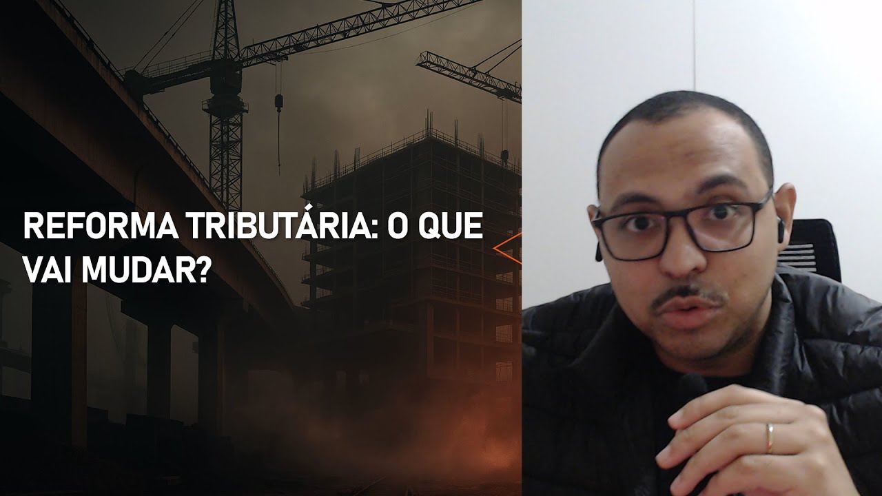 Reforma Tributária: O que vai mudar?
