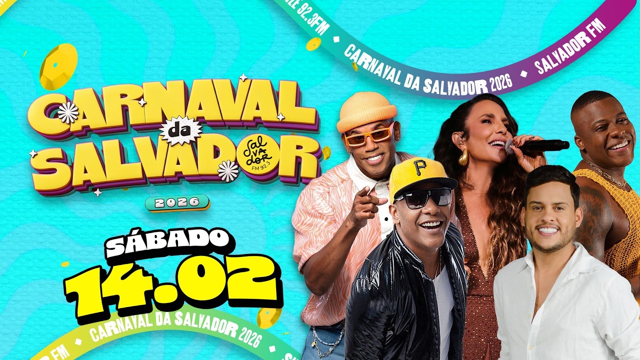 [AO VIVO] Ivete, Bell, Léo Santana e mais | Carnaval de Salvador 2026 | SÁBADO - 14/02 | Salvador FM