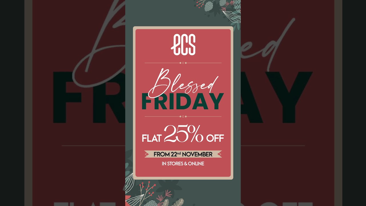 ECS - Blessed Friday | Flat 25% Off | Flat 40% Off | In Stores & Online #shorts