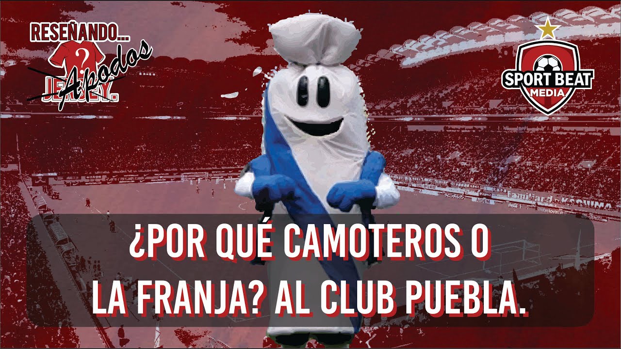 &iquest;Sabes porque le dicen Camoteros o la Franja al Club Puebla? en Rese&ntilde;ando ... Apodo!!.