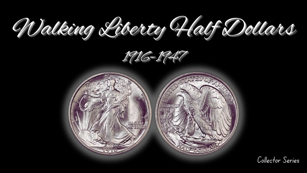 The Collector Series: Walking Liberty Half Dollars