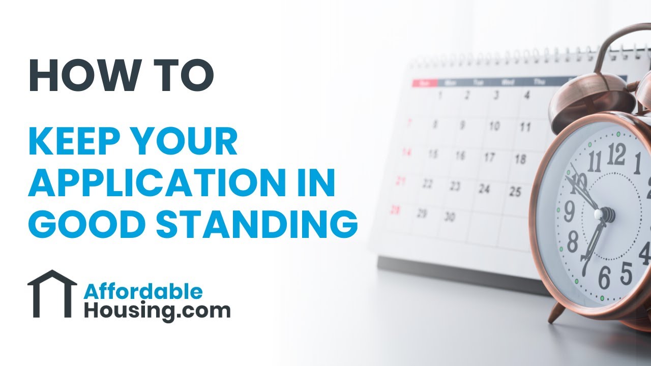 How to Keep your Application in Good Standing