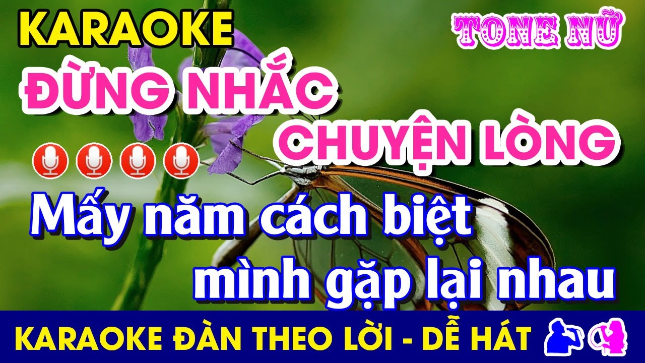 Karaoke ĐỪNG NHẮC CHUYỆN L&Ograve;NG - Tone Nữ (G#m) Nhạc Sống #dungnhacchuyenlong #daiphuongtrang #bolero
