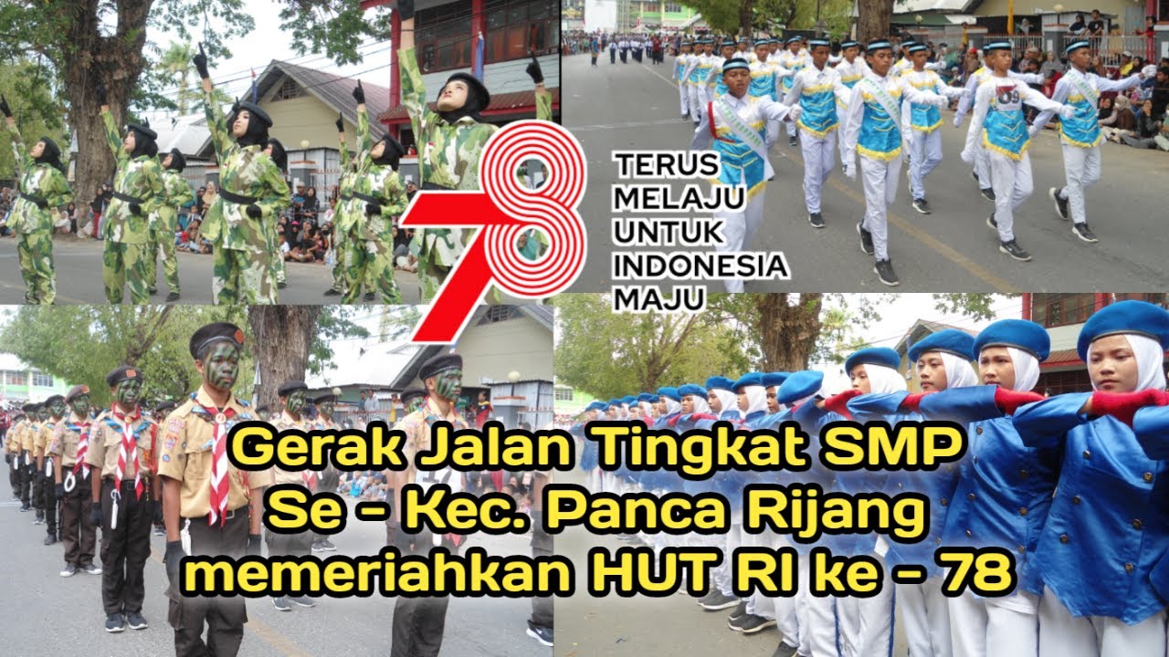 GERAK JALAN TINGKAT SMP SE - KEC  PANCA RIJANG MEMERIAHKAN HUT RI KE - 78