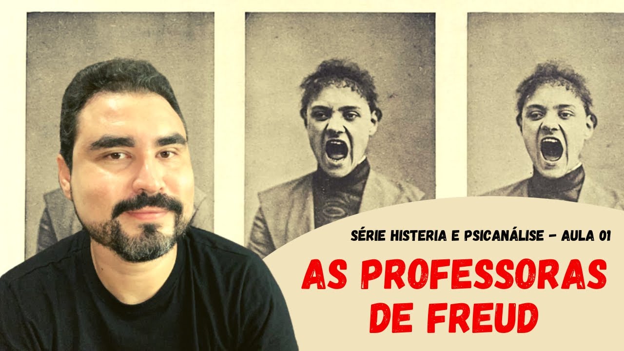 Histeria e Psicanálise: ENTENDA TUDO | Aula 01| Lucas Nápoli